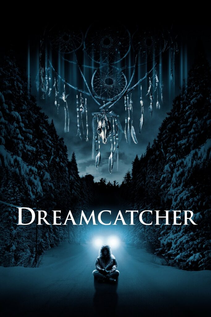 Poster for the movie "Dreamcatcher"