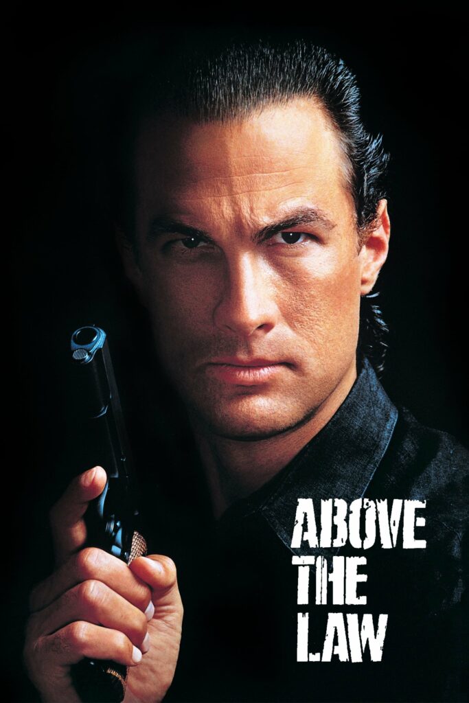 Poster for the movie "Above the Law"