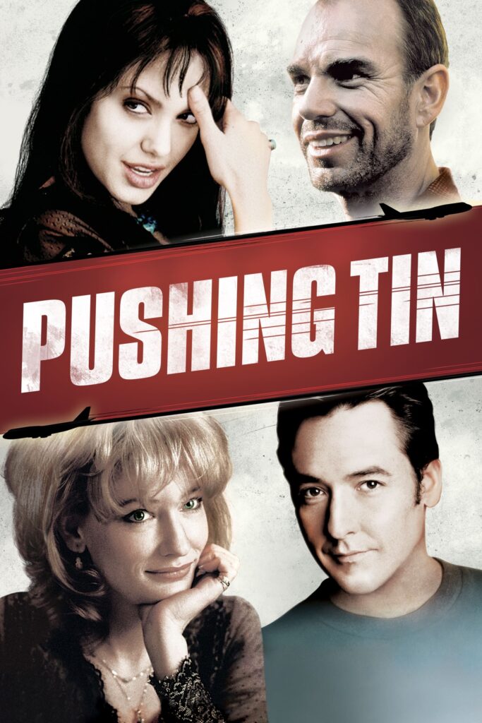 Poster for the movie "Pushing Tin"