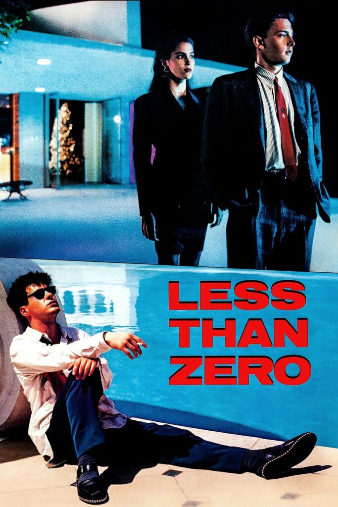 Poster for the movie "Less Than Zero"