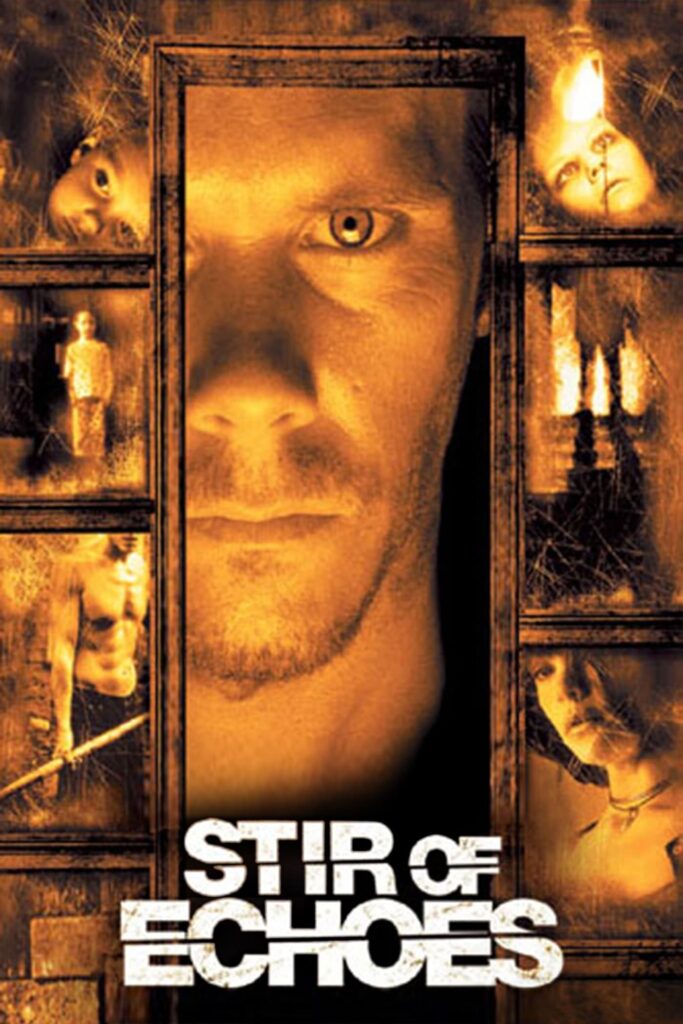 Poster for the movie "Stir of Echoes"
