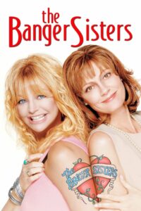 Poster for the movie "The Banger Sisters"