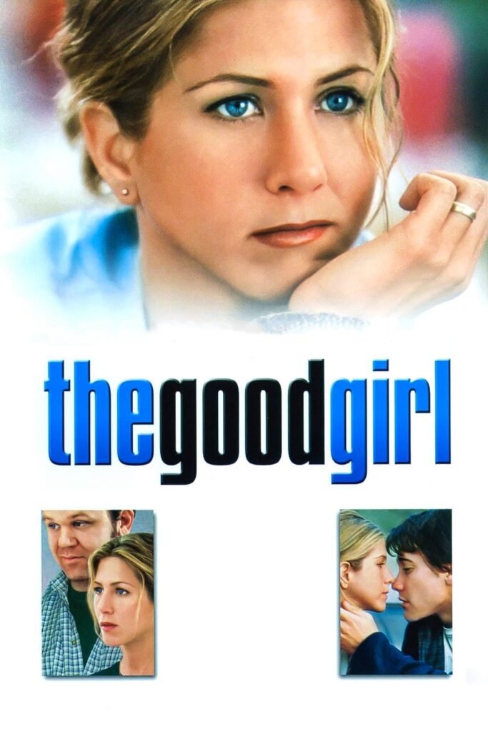 Poster for the movie "The Good Girl"
