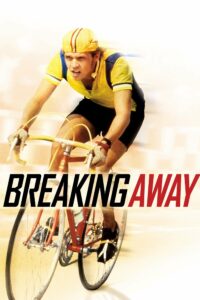 Poster for the movie "Breaking Away"