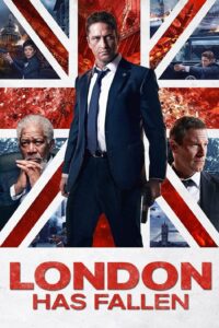 Poster for the movie "London Has Fallen"