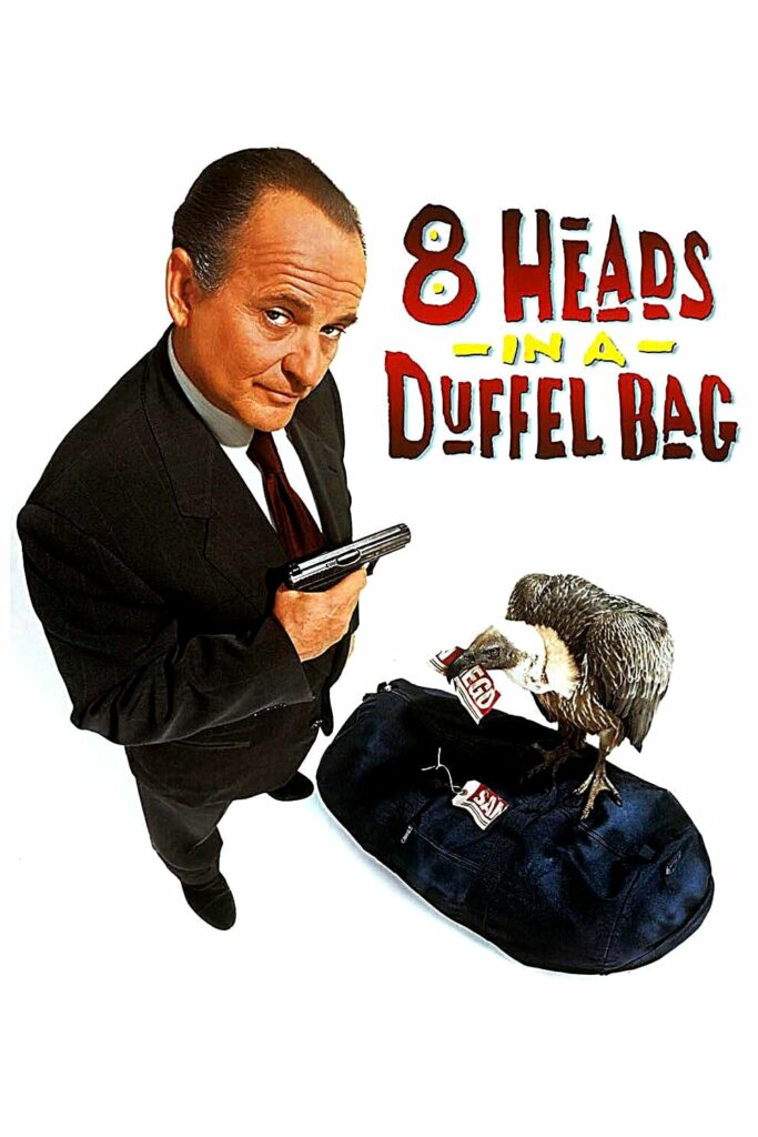 Poster for the movie "8 Heads in a Duffel Bag"