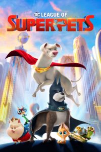 Poster for the movie "DC League of Super-Pets"