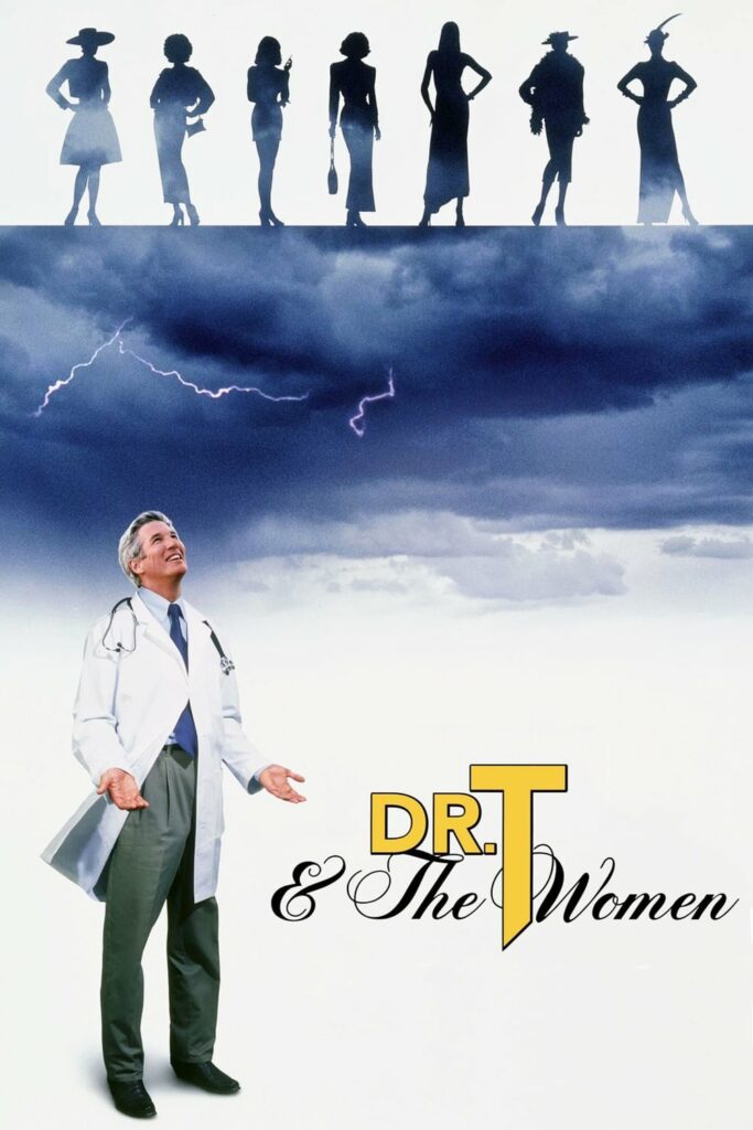Poster for the movie "Dr. T & the Women"
