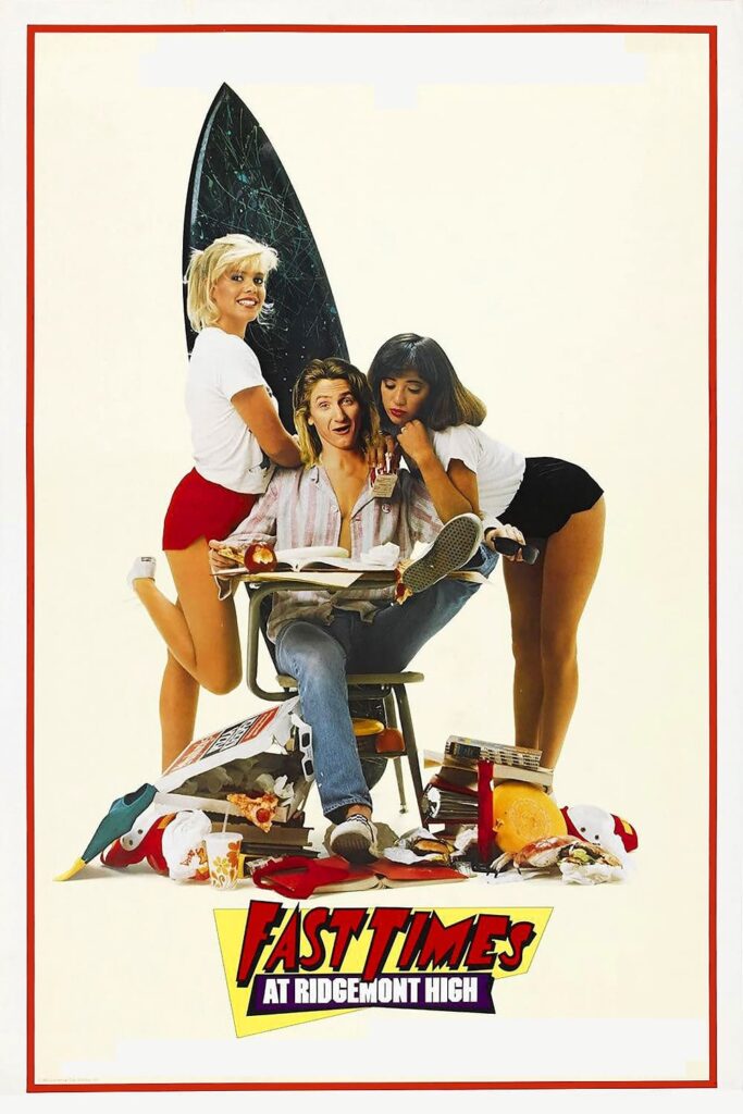 Poster for the movie "Fast Times at Ridgemont High"