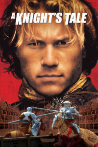 Poster for the movie "A Knight's Tale"