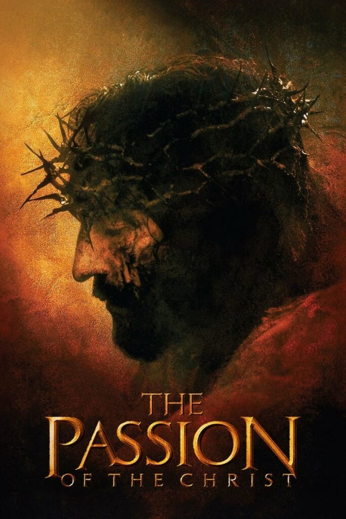 Poster for the movie "The Passion of the Christ"